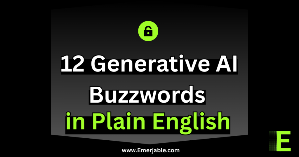 12 Generative AI Buzzwords